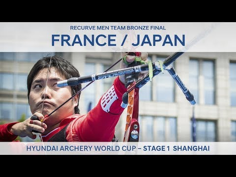 France v Japan – Recurve Men Team Bronze Final | Shanghai 2017