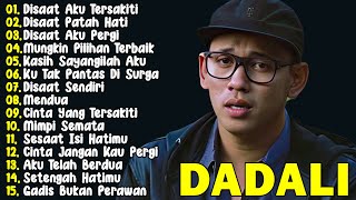 Download lagu Dadali Full Album Lagu Favorit Saya | Kumpulan Lagu Dadali Band Terbaru 2025 | Disaat Aku Tersakiti mp3