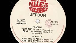 Jepson   Pump The Rhythm 4 A M