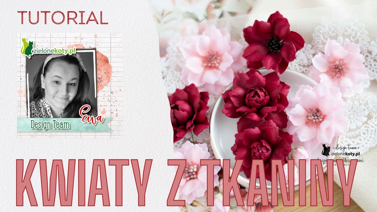 Kwiaty z tkaniny + video | Ewa