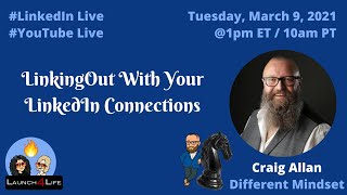 LinkingOut  With Your LinkedIn Connections