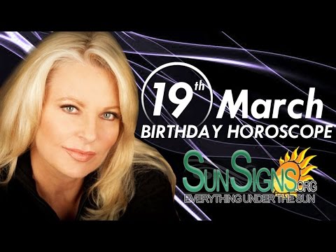 March 19th Zodiac Horoscope Birthday Personality - Pisces - Part 1