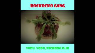 Video Rockocko Gang: Vodu, vodu, nechcem ja ju (Full SP)