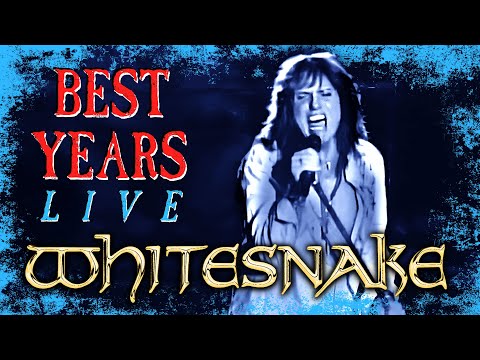 Best Years - Whitesnake