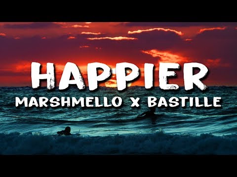 Marshmello - Happier (Lyrics) ft. Bastille