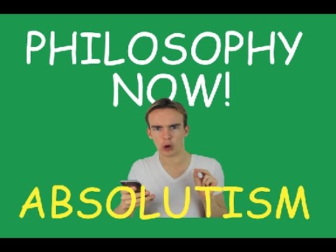 PhilosophyNow! Absolutism
