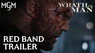 Video trailer för WRATH OF MAN | Official Red Band Trailer | MGM Studios