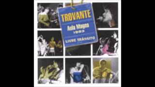 TROVANTE- Rio Largo de Profundis (versão da canção de José Afonso)