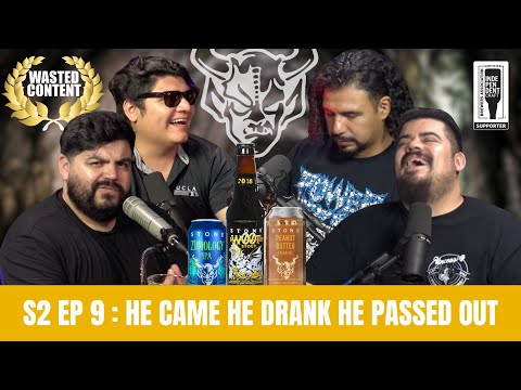 HE CAME HE DRANK HE PASSED OUT | WC Season 2 EP 9 | Craft Beer Podcast