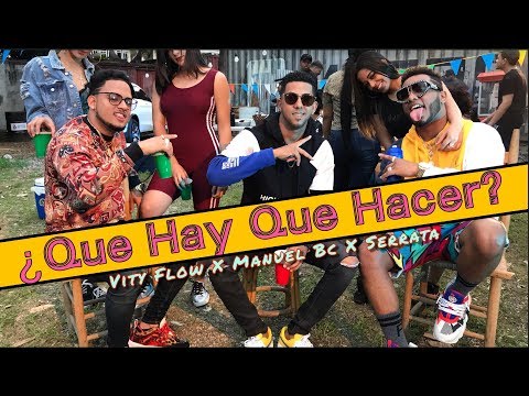 Manuel Bc Ft Vity Flow X Serrata - Que hay que hacer (Video Oficial By. Labourgraph)