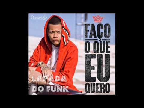 MC Duduzinho - Faço o Que eu Quero (2016)