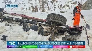 Codelco informa fallecimiento de dos trabajadores de empresa subcontratista de El Teniente tras alud