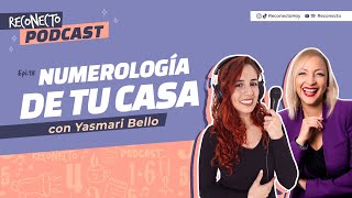 18: Numerology of your house with Yasmari Bello