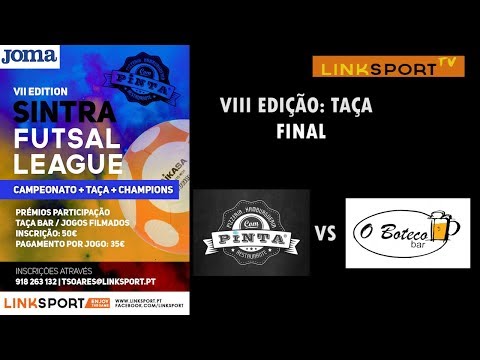 Final VII Edição TAÇA Sintra Futsal League Com Pinta vs Boteco 2 - 2 (GP 3 - 1)