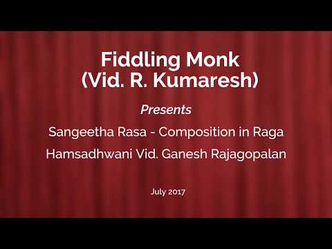Hamsadhwani   Sangeetha Rasa  by fiddlingmonk