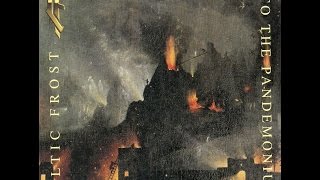 Celtic Frost - In The Chapel, In The Moonlight