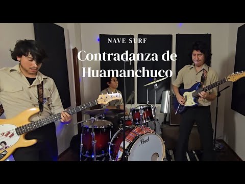 Contradanza de Huamachuco – La Nave Surf (Sesión en Vivo)