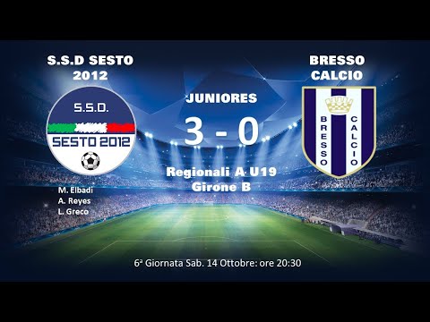 23-10-14 JUNIORES REGIONALI A Gir.B: SESTO 2012 - BRESSO CALCIO: 3 - 0