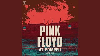 Echoes - Part 1 (Live at Pompeii - MCMLXXII - 2025 Mix)