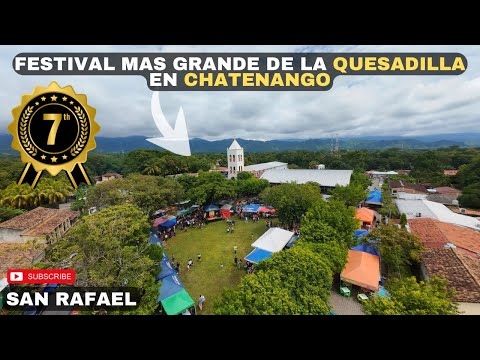 Festival más GRANDE DE LA QUESADILLA EN SAN RAFAEL CHALATENANGO El Salvador 🇸🇻 😱
