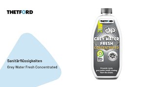 Thetford Grey Water Fresh Concentrated