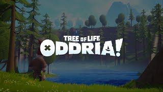 Tree of Life - Oddria! (Demo) First Look