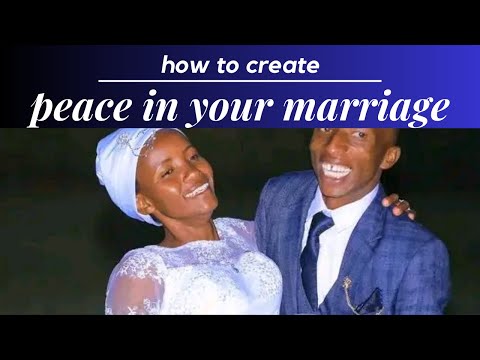 How to CREATE PEACE in your marriage | 7 simple habits for MARITAL HAPPINESS