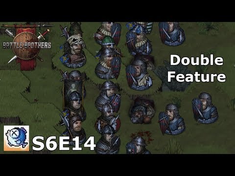 S6 Ep 14  Battle Brothers Expert - Best Served Cold