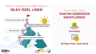 İELEV ÖZEL LİSESİ | Tanıtım Günü