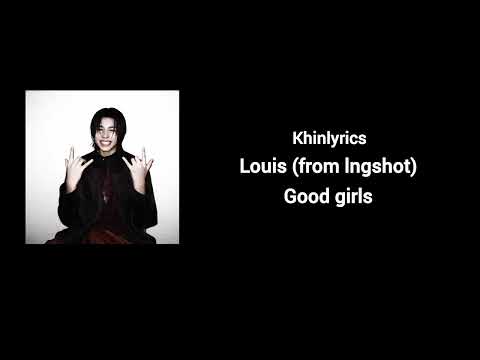 Louis from lngshot - Good girls [mmsub]