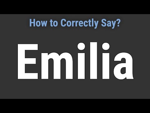 How to Pronounce Name Emilia (Correctly!)