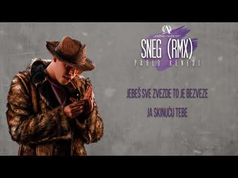 Pablo Kenedi - Sneg Sneg Sneg (Koolade RMX)