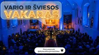 Vario ir šviesos vakaras su Lietuvos kariuomenės Sausumos pajėgų orkestru Šv. Liudviko bažnyčioje