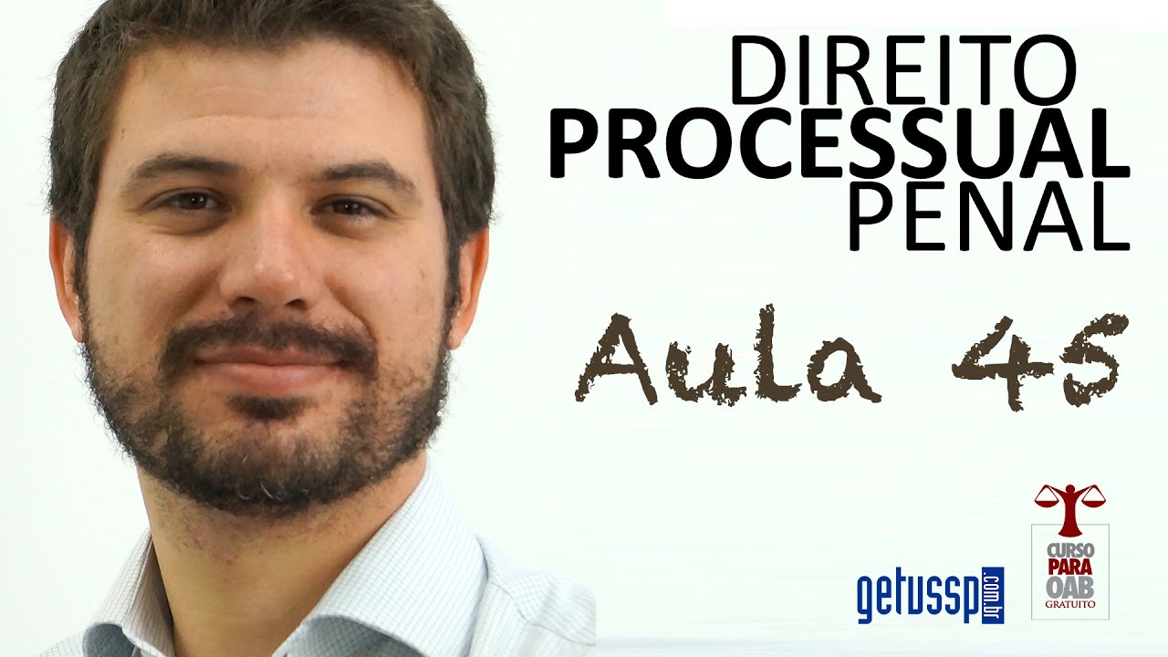 Aula 45 - Direito Processual Penal - Citação e Intimação