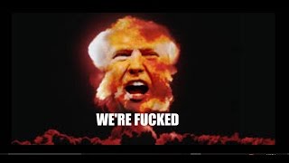 SIEVE - We're Fucked (Trump song)