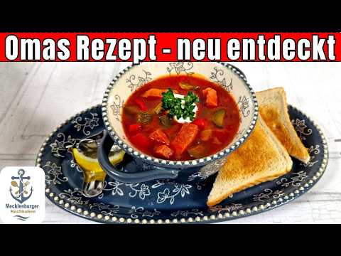 Omas Geheimrezept? Fast! Unsere moderne Soljanka gelingt immer!