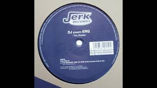 DJ [Crazy] Erg - The Shelter (Anonym Mix) (Techno 1999)