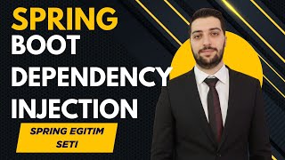 17-Spring Dependency İnjection Nedir ? |Türkiye'nin En Kapsamlı Spring