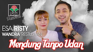 Download lagu Mendung Tanpo Udan - Esa Risty & Wandra Restusiyan mp3 Download lagu Mendung Tanpo Udan - Esa Risty & Wandra Restusiyan mp3