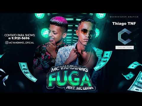 Mc Vandinho e Mc Levin - Fuga na dona de casa