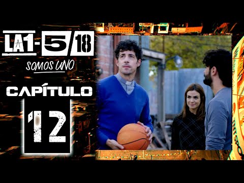 1-5/18 We Are One - Chapter 12