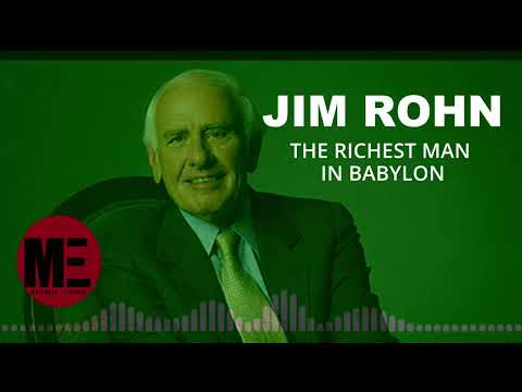 The Richest Man in Babylon| Jim Rohn