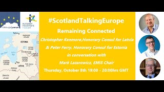 Scotland Talking Europe - Latvia and Estonia