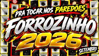 FORROZINHO 2026 PRA TOCAR NOS PAREDÕES ATUALIZADO 2026 #nordeste #piseiro #forrozin