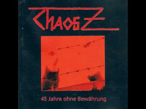 Chaos Z - 45 Jahre ohne Bewährung (full album) [1995]