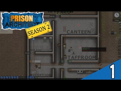 Laying The Foundations! - Prison Architect: Season 2 - Part 1
