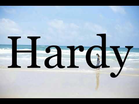 How To Pronounce Hardy🌈🌈🌈🌈🌈🌈Pronunciation Of Hardy