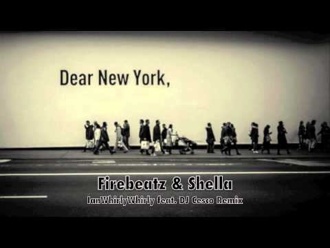 Firebeatz & Schella - Dear New York (IanWhirlyWhirly feat. DJ Cesco Remix)