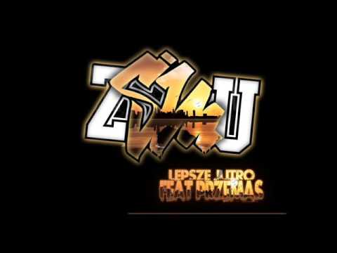 ZSMU ft. PRZEMAS - LEPSZE JUTRO - KOfSON PROD.