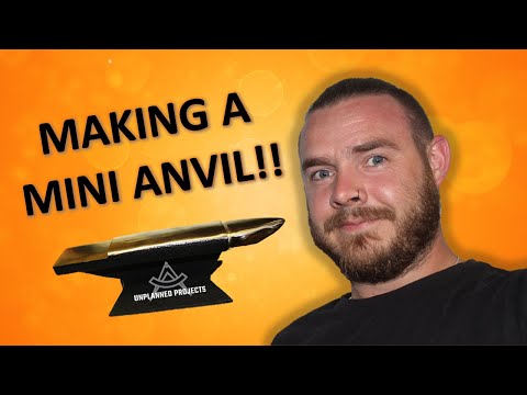 Making a Mini Anvil.